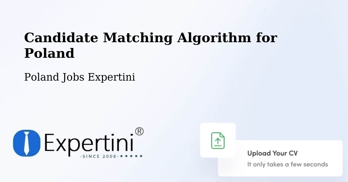 Candidate Matching Algorithm Overview – Milicz - Poland Jobs Expertini